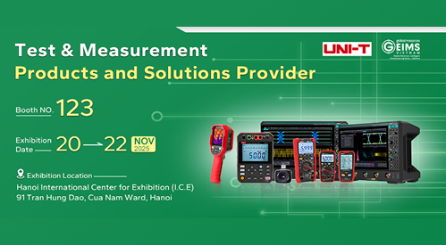 Official Invitation: Join UNI-T at Global Electronic Intelligent Manufacturing Show (GEIMS) Vietnam 2025!